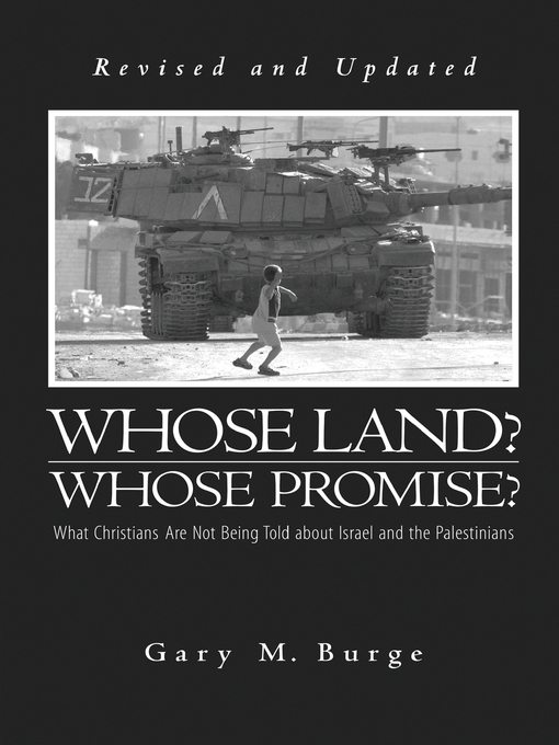 Title details for Whose Land? Whose Promise? by Gary M. Burge - Available